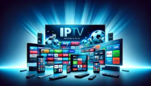 Meilleurs IPTV